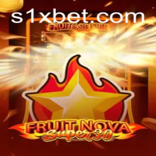 Exploring the Thrills of FruitrNovaSupe30 with 1xbet